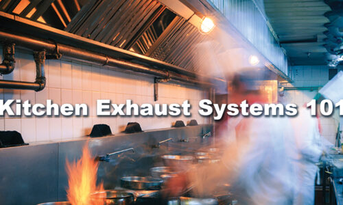 Kitchen Exhaust Systems 101